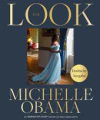 The Look (deutsche Ausgabe) : [Becoming:] Der Modestil der ehemaligen First Lady der USA, ihre ikonischen Looks und ihre persönliche Fashion-Philosophie, opulent illustriert mit 280 Fotografien （2025. 304 S. 280 Farbabb. 276 mm）