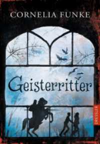 Geisterritter （3. Aufl. 2016. 272 S. 33 Illustrationen. 215 mm）