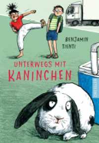 Unterwegs mit Kaninchen （2. Aufl. 2019. 208 S. 36 Illustrationen. 215 mm）