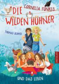 Die Wilden Hühner 6. Cornelia Funkes Die Wilden Hühner und das Leben (Die Wilden Hühner 6) （2. Aufl. 2019. 272 S. 50 Illustrationen. 216 mm）