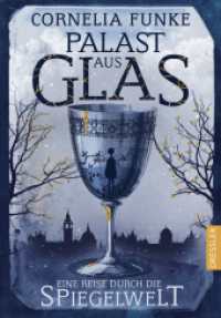 Palast aus Glas : Eine Reise durch die Spiegelwelt (Reckless) （2019. 208 S. 67 Illustrationen. 217 mm）