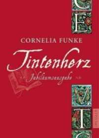 Tintenherz， Jubiläumsausgabe (Tintenwelt Bd.1)