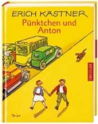 エ－リヒ・ケストナ－『点子ちゃんとアントン』（原書）<br>Pünktchen und Anton : Ein Roman für Kinder （118. Aufl. 1999. 154 S. m. Illustr. v. Walter Trier. 19 cm）