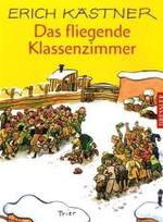 Das fliegende Klassenzimmer : Ein Roman für Kinder （154. Aufl. 1998. 174 S. m. Zeichn. v. Walter Trier. 19 cm）