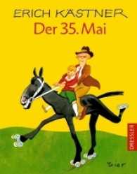 Der 35. Mai oder Konrad reitet in die Südsee （55. Aufl. 2006. 159 S. m. zahlr. Zeichn. v. Horst Lemke. 19,5 cm）