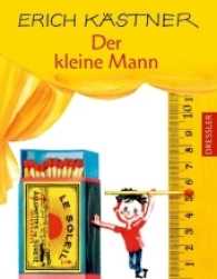 Der kleine Mann : Ein Roman für Kinder （29, Aufl. 2010. 207 S. m. zahlr. Illustr. v. Horst Lemke. 19 cm）