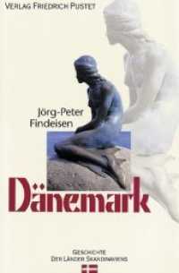Dänemark : Von den Anfängen bis zur Gegenwart (Geschichte der Länder Skandinaviens) （2. Aufl. 2008. 296 S. 41 Textabb., Zeichnungen und Karten. 215 mm）