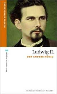 Ludwig II. : Der andere König (kleine bayerische biografien) （5. Aufl. 2023. 176 S. 22 z.T. farbige Abbildungen. 190 mm）