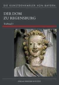 Der Dom zu Regensburg Textband.3 (Der Dom zu Regensburg Teil 3) （2016. 864 S. 100 SW-Abb. 29.7 cm）
