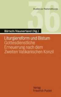 Liturgiereform und Bistum : Gottesdienstliche Erneuerung nach dem Zweiten Vatikanischen Konzil (Studien zur Pastoralliturgie Bd.36) （2013. 584 S. 220 mm）