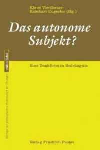 Das autonome Subjekt? : Eine Denkform in Bedrängnis (ratio fidei 54) （2014. 160 S. 23.3 cm）