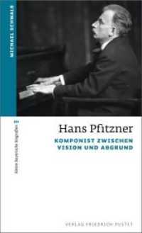 Hans Pfitzner : Komponist zwischen Vision und Abgrund (kleine bayerische biografien) （2016. 136 S. 190 mm）