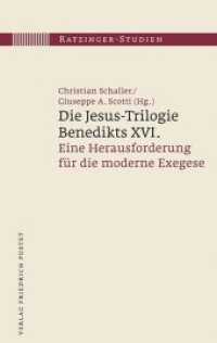 Die Jesus-Trilogie Benedikts XVI. : Eine Herausforderung für die moderne Exegese (Ratzinger-Studien 11) （2017. 264 S. 21.5 cm）