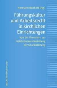 Führungskultur und Arbeitsrecht in kirchlichen Einrichtungen : Von der Personen- zur Institutionenorientierung der Grundordnung
