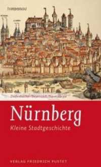 Nürnberg - Kleine Stadtgeschichte : Kleine Stadtgeschichte (Kleine Stadtgeschichten) （3. Aufl. 2024. 200 S. 42 z.T. farbige Abbildungen. 190 mm）