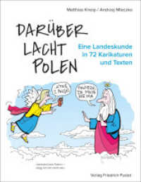 Darüber lacht Polen : Eine Landeskunde in 72 Karikaturen und Texten （2. Aufl. 2024. 152 S. durchg. farbig bebildert. 225 mm）