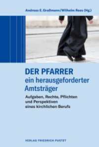 Der Pfarrer - ein herausgeforderter Amtsträger : Aufgaben, Rechte, Pflichten und Perspektiven eines kirchlichen Berufs （2023. 550 S. 233 mm）