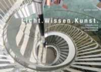 Licht. Wissen. Kunst. : Ehemaliges Polytechnikum Regensburg Mit Texten von Stefan Krabatsch (Regensburg - UNESCO Weltkulturerbe)