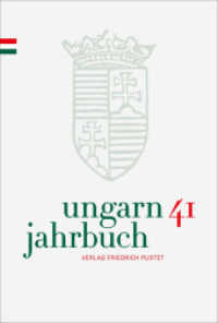Ungarn-Jahrbuch 41 (2025) : Zeitschrift f&uuml;r interdisziplin&auml;re Hungarologie (Ungarn-Jahrbuch)