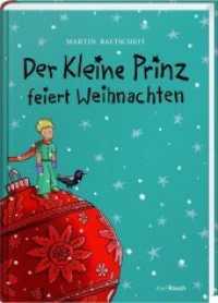 Der kleine Prinz feiert Weihnachten （2018. 96 S. m. zahlr. farb. Illustr. 24 cm）
