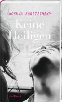 Keine Heiligen （2023. 112 S. 20 cm）