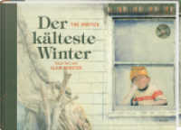 Der kälteste Winter : Bilderbuch （2022. 68 S. durchgehend illustriert. 28 cm）
