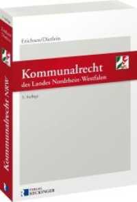 Kommunalrecht des Landes Nordrhein-Westfalen （3. Aufl. 2022. 668 S. 21 cm）