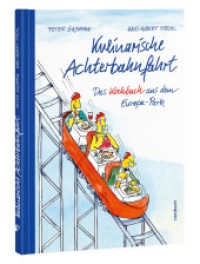 Kulinarische Achterbahnfahrt : Das Kochbuch aus dem Europa-Park （2023. 184 S. Farbabb., Cartoons. 27 cm）