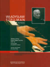 Three Little Folk Song Suites, Klavier : After own children's songs. Klavier. (Wladyslaw Szpilman - The Pianist) （2004. 20 S. 303 mm）