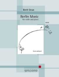 Berlin Music : Violine und Klavier.. 17 Min. （2021. 52 S. 303 mm）
