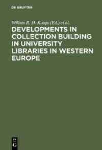 Developments in collection building in university libraries in Western Europe : Papers presented at a symposium of Belgian， British， Dutch and German University Librarians， Amsterdam， 31st March-2nd April 1976