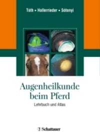 Augenheilkunde beim Pferd : Atlas und Lehrbuch （2010. 304 S. 452 Abb. 280 mm）