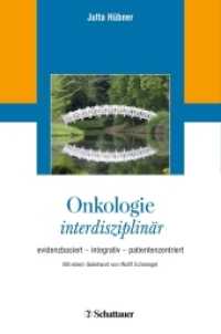 Onkologie interdisziplinär : evidenzbasiert - integrativ - patientenzentriert. Mit einem Geleitwort von Wolff Schmiegel （1. Auflage. 2013. 543 S. 31 Abb., 87 Tabellen. 240 mm）
