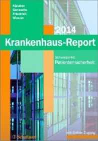 Krankenhaus-Report 2014 : Schwerpunkt: Patientensicherheit. Mit Online