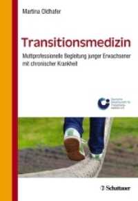 Transitionsmedizin : Multiprofessionelle Begleitung junger Erwachsener mit chronischer Krankheit