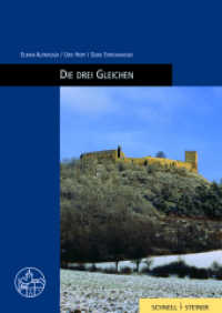 Die drei Gleichen (Burgen, Schlösser und Wehrbauten in Mitteleuropa Bd.7) （2. Aufl. 2003. 48 S. 60 Farbabb., 5 SW-Abb. 21 x 148 cm）