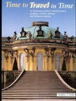 Time to Travel - Travel in Time : The Official Guide of the Heritage Administrations
