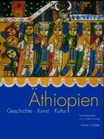 Das Christliche Athiopien : Geschichte, Architektur, Kunst （2ND）