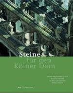 Steine Fur Den Kolner Dom (Meisterwerke Des Kolner Domes)