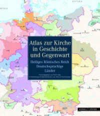 Atlas Zur Kirche in Geschichte Und Gegenwart : Heiliges Romisches Reich - Deutschsprachige Lander. Herausgeben Von Erwin Gatz in Zusammenarbeit Mit Rainald Becker, Clemens Brodkorb Und Helmut Flachenecker