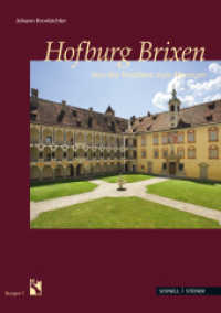 Hofburg Brixen : Von der Residenz zum Museum. Hrsg. v. S&uuml;dtiroler Burgeninstitut (Burgen Bd.7) （2010. 64 S. 67 Farbabb., 4 SW-Abb. 21 cm）