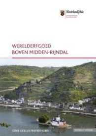 Werelderfgoed boven Midden-Rijndal (GDKE Geillustreerde Gids Bildh.5) （2014. 32 S. m. 24 farb. Abb. 297 mm）
