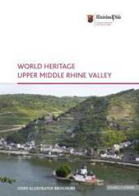 World Heritage Upper Middle Rhine Valley (Bildhefte Edition Burgen, Schlösser, Altertümer Rheinland Pfalz 5e) （unveränderter Nachdruck. 2014. 32 S. 24 Farbabb. 29.7 cm）