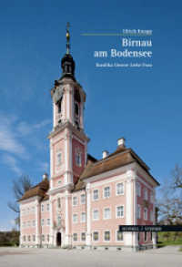 Birnau am Bodensee : Basilika zu Unserer Lieben Frau (Große Kunstführer / Kirchen und Klöster 10) （6. Aufl. 2015. 48 S. 56 Farbabb. 24 cm）