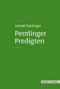 Pentlinger Predigten : Mitarbeit: Institut-Papst-Benedikt （2. Aufl. 2016. 21 cm）