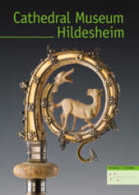 Cathedral Museum Hildesheim （2015. 208 S. 7 schw.-w. u. 149 farb. Abb. 240 mm）
