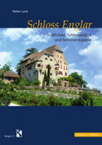 Schloss Englar : St. Michael, Schlossanlage und Sebastianskapelle (Burgen 17) （Neuauflage. 2024. 48 S. 21 cm）