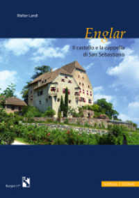 Castello Englar : San Michele, il Castello e la cappella San Sebastiano (Burgen) （Neuauflage. 2024. 48 S. 21 cm）