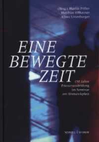 Eine bewegte Zeit : 150 Jahre Priesterausbildung im Seminar am Bismarckplatz （2022. 138 Farbabb., 14 SW-Abb. 24 cm）