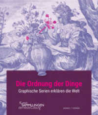 Die Ordnung der Dinge : Graphische Serien erklären die Welt （2023. 304 S. 281 Farbabb., 12 SW-Abb. 28 cm）
